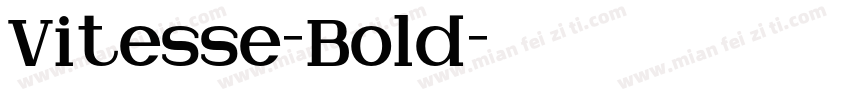 Vitesse-Bold字体转换