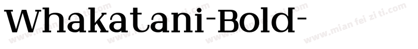 Whakatani-Bold字体转换