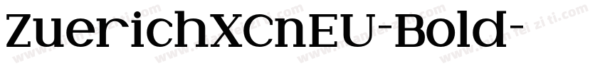 ZuerichXCnEU-Bold字体转换