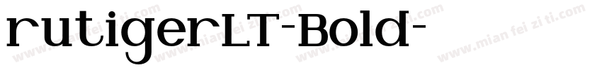 rutigerLT-Bold字体转换