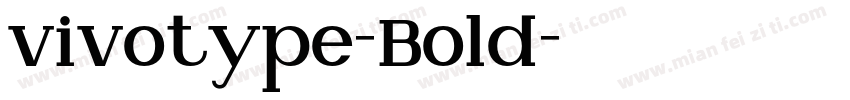 vivotype-Bold字体转换