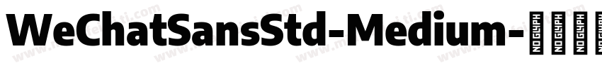 WeChatSansStd-Medium字体转换