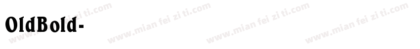 OldBold字体转换