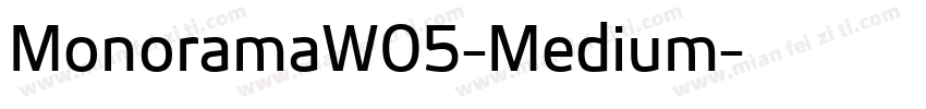 MonoramaW05-Medium字体转换