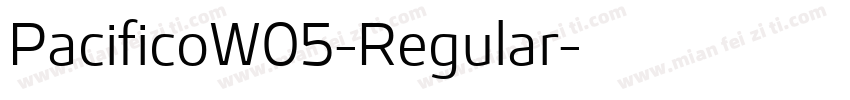 PacificoW05-Regular字体转换