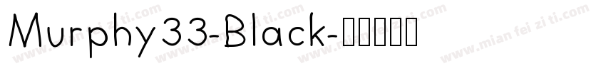 Murphy33-Black字体转换