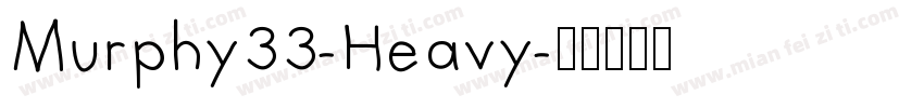 Murphy33-Heavy字体转换