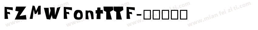 FZMWFontTTF字体转换