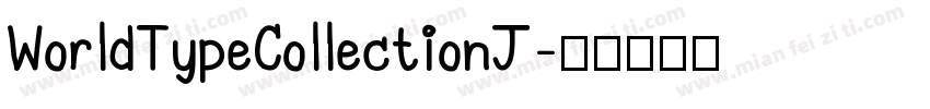 WorldTypeCollectionJ字体转换