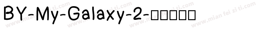 BY-My-Galaxy-2字体转换