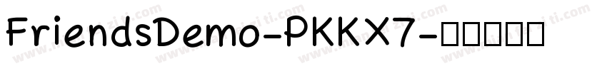 FriendsDemo-PKKX7字体转换