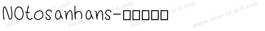 NOtosanhans字体转换