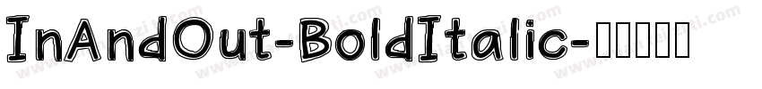 InAndOut-BoldItalic字体转换