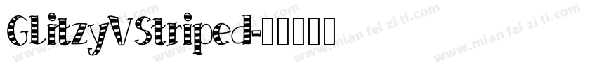GLitzyVStriped字体转换