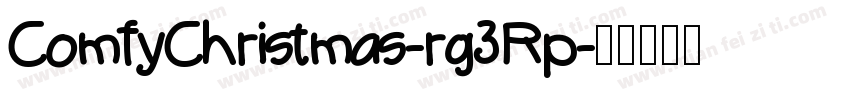 ComfyChristmas-rg3Rp字体转换