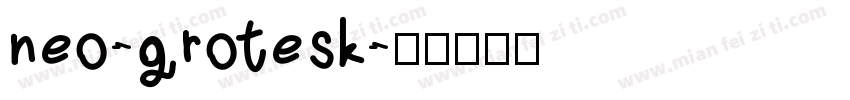 neo-grotesk字体转换