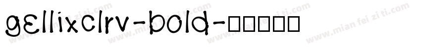 gellixclrv-bold字体转换