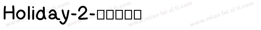 Holiday-2字体转换