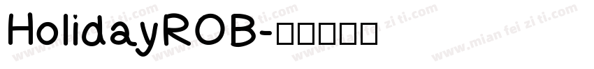 HolidayROB字体转换
