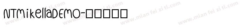 NTMikellaDEMO字体转换