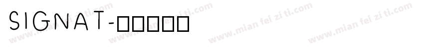 SIGNAT字体转换