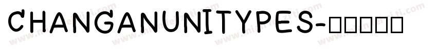 CHANGANUNITYPES字体转换