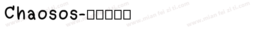 Chaosos字体转换
