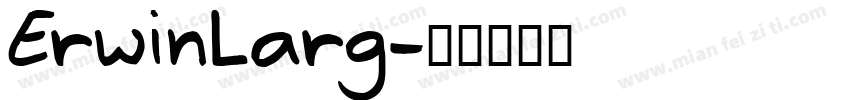 ErwinLarg字体转换