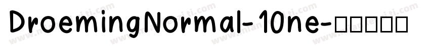 DroemingNormal-10ne字体转换