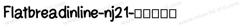 Flatbreadinline-nj21字体转换