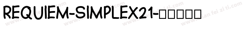 REQUIEM-SIMPLEX21字体转换