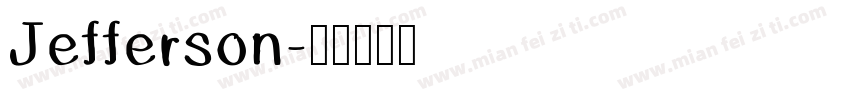 Jefferson字体转换