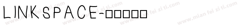 LINKSPACE字体转换