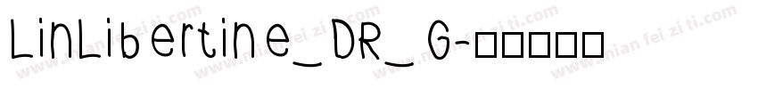 LinLibertine_DR_G字体转换