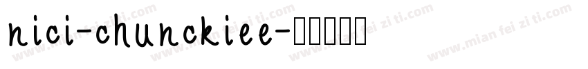 nici-chunckiee字体转换