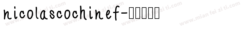 nicolascochinef字体转换