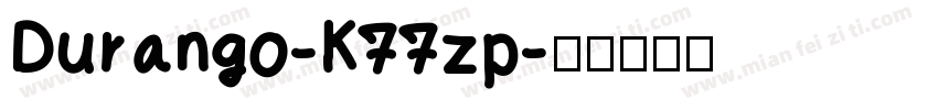 Durango-K77zp字体转换