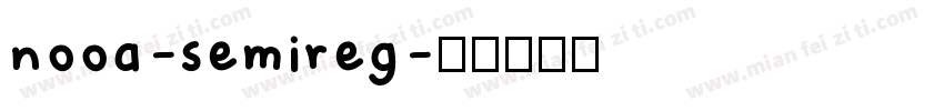 nooa-semireg字体转换