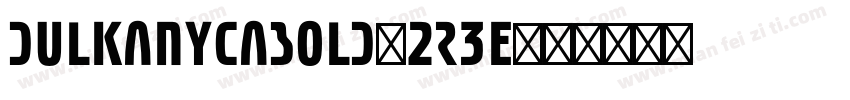 DulkanycaBold-2R3e字体转换