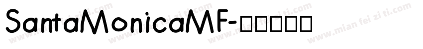 SantaMonicaMF字体转换