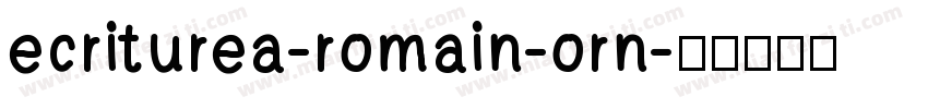 ecriturea-romain-orn字体转换