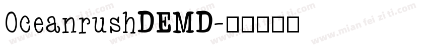 OceanrushDEMD字体转换