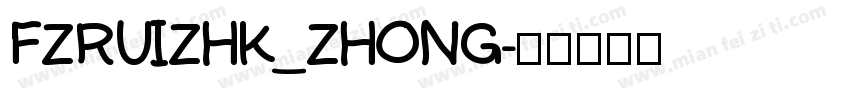 FZRUIZHK_ZHONG字体转换