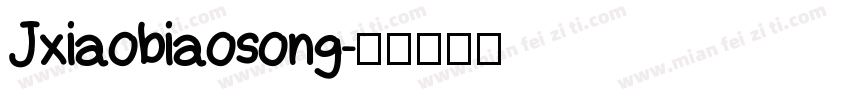 Jxiaobiaosong字体转换
