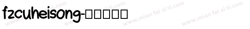 fzcuheisong字体转换