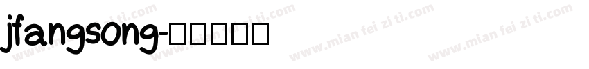 jfangsong字体转换