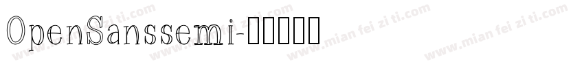 OpenSanssemi字体转换