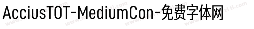 AcciusTOT-MediumCon字体转换
