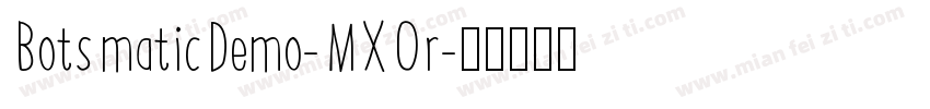 BotsmaticDemo-MXOr字体转换
