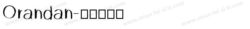 Orandan字体转换